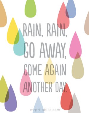 printable-poster-rain-rain-go-away